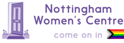 Nottingham Women's Centre reopens Gender & Sexual Orientation Partnership Small Grants Fund